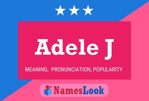 Affiche de nom Adele J