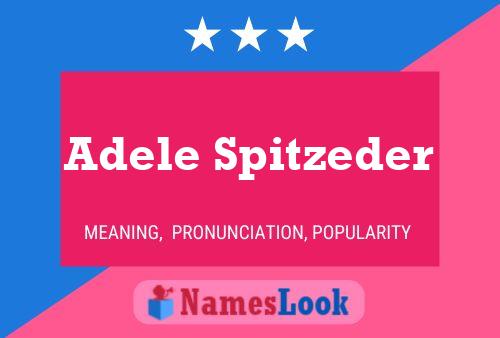 Affiche de nom Adele Spitzeder