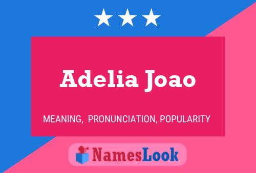 Affiche de nom Adelia Joao