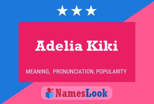 Affiche de nom Adelia Kiki