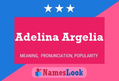 Affiche de nom Adelina Argelia