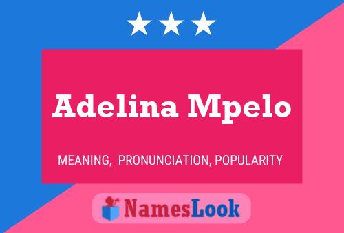 Affiche de nom Adelina Mpelo