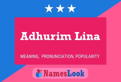 Affiche de nom Adhurim Lina