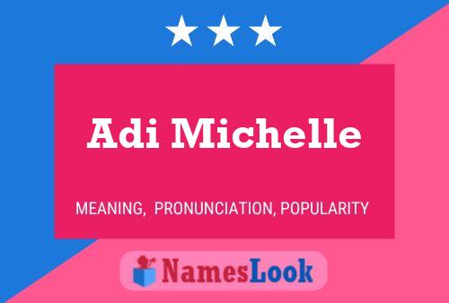 Affiche de nom Adi Michelle