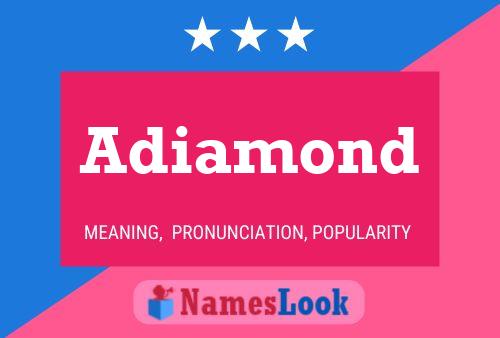 Affiche de nom Adiamond