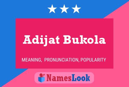 Affiche de nom Adijat Bukola