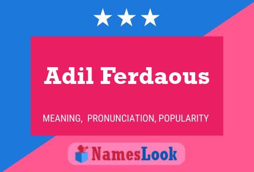 Affiche de nom Adil Ferdaous