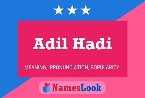 Affiche de nom Adil Hadi