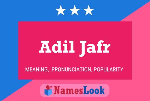 Affiche de nom Adil Jafr