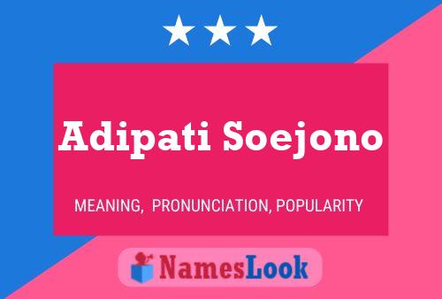 Affiche de nom Adipati Soejono