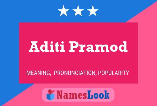 Affiche de nom Aditi Pramod