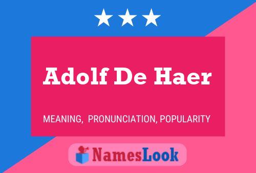 Affiche de nom Adolf De Haer