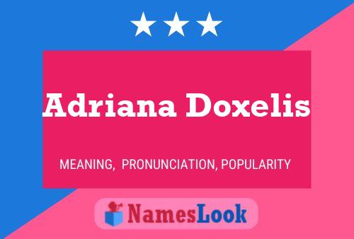 Affiche de nom Adriana Doxelis