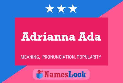 Affiche de nom Adrianna Ada