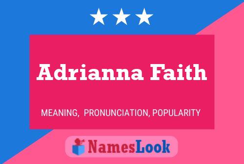 Affiche de nom Adrianna Faith