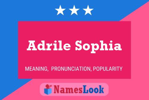 Affiche de nom Adrile Sophia