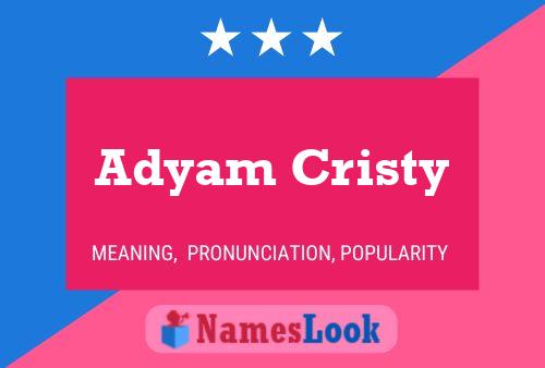 Affiche de nom Adyam Cristy