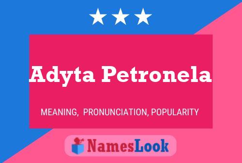 Affiche de nom Adyta Petronela