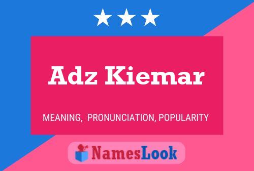 Affiche de nom Adz Kiemar