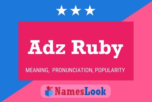 Affiche de nom Adz Ruby