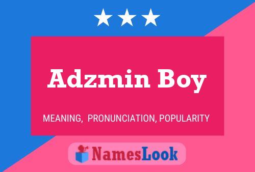 Affiche de nom Adzmin Boy