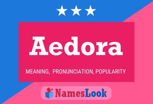 Affiche de nom Aedora