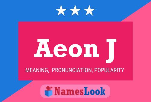 Affiche de nom Aeon J