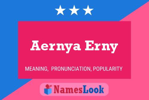 Affiche de nom Aernya Erny