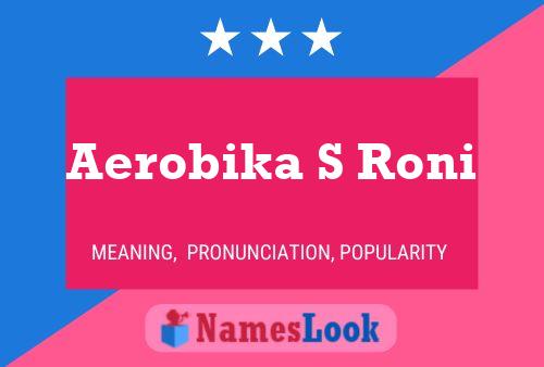 Affiche de nom Aerobika S Roni