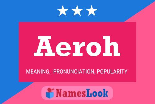 Affiche de nom Aeroh