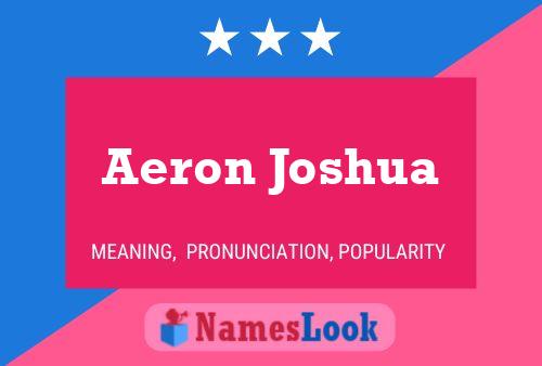 Affiche de nom Aeron Joshua