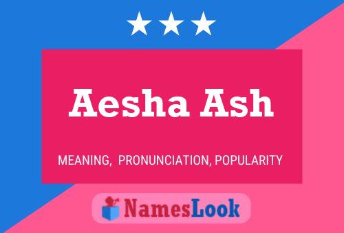 Affiche de nom Aesha Ash