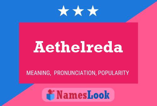 Affiche de nom Aethelreda