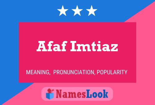 Affiche de nom Afaf Imtiaz