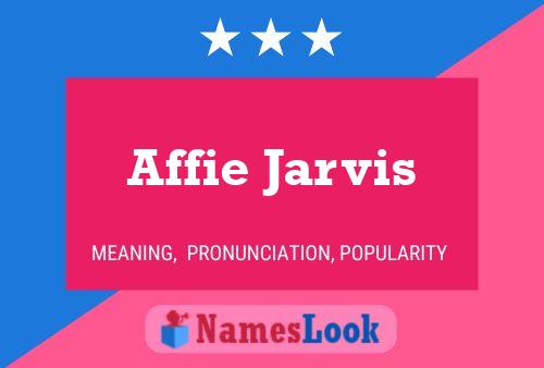 Affiche de nom Affie Jarvis