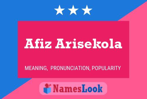 Affiche de nom Afiz Arisekola