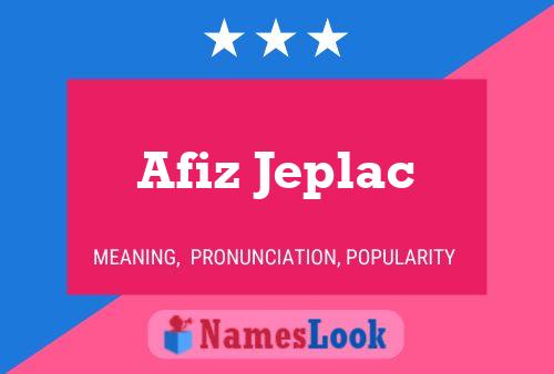 Affiche de nom Afiz Jeplac