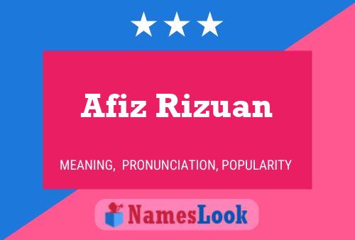 Affiche de nom Afiz Rizuan