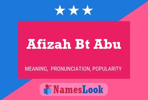 Affiche de nom Afizah Bt Abu