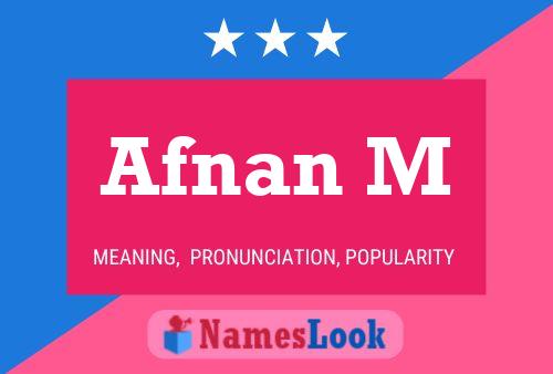 Affiche de nom Afnan M