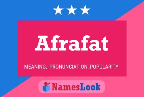 Affiche de nom Afrafat