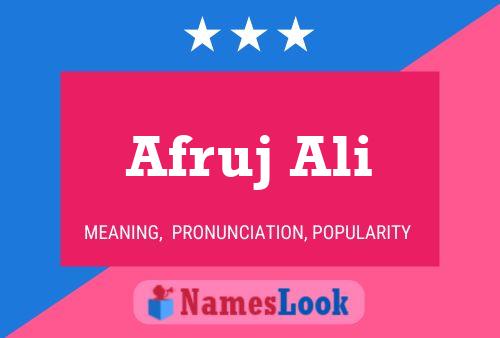 Affiche de nom Afruj Ali