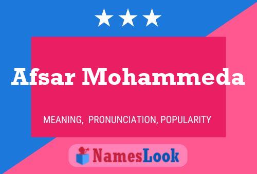 Affiche de nom Afsar Mohammeda