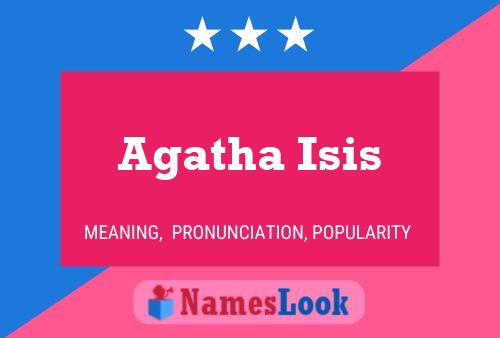 Affiche de nom Agatha Isis