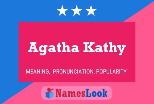 Affiche de nom Agatha Kathy