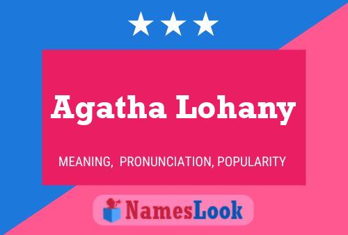 Affiche de nom Agatha Lohany