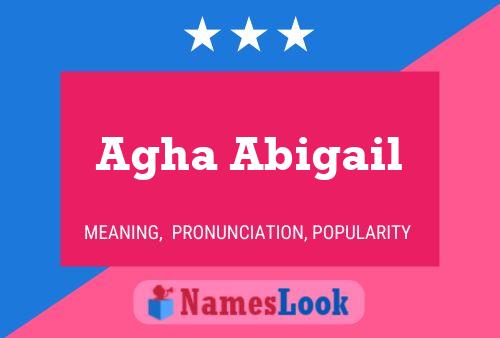 Affiche de nom Agha Abigail