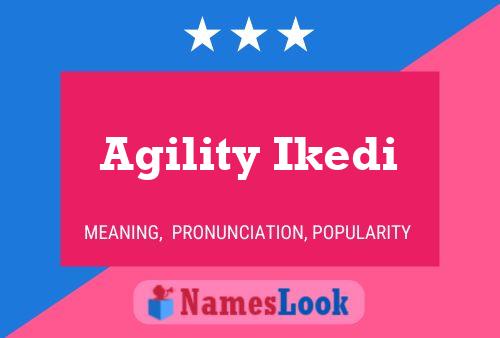 Affiche de nom Agility Ikedi