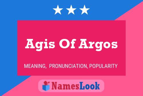 Affiche de nom Agis Of Argos