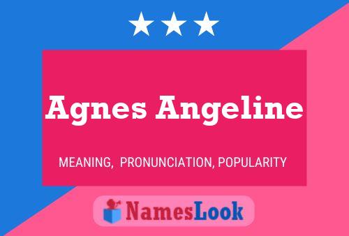 Affiche de nom Agnes Angeline